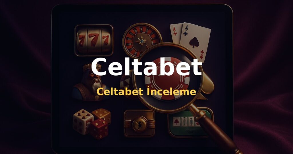 Celtabet İnceleme - Celtabet
